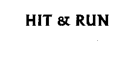 HIT & RUN
