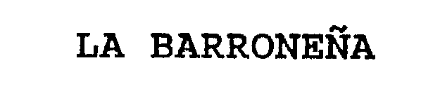 LA BARRONENA