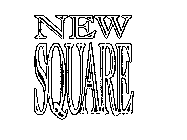 NEW SQUARE