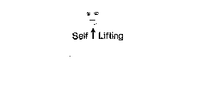 SELF LIFTING