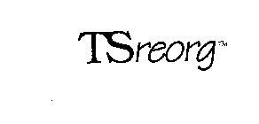 TSREORG