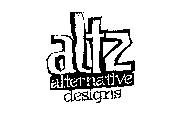 ALTZ ALTERNATIVE DESIGNS