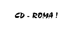 CD-ROMA!