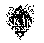 RACHEL MCLISH SKIN GYM