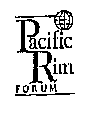 PACIFIC RIM FORUM