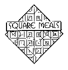 SQUARE MEALS