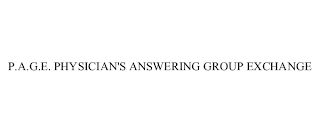 P.A.G.E. PHYSICIAN'S ANSWERING GROUP EXCHANGE