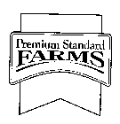 PREMIUM STANDARD FARMS
