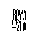 ROMA SUN