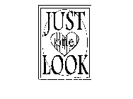 JUST ONE LOOK