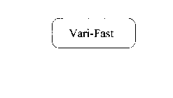 VARI-FAST