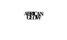 AFRICAN GLOW