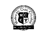 MCC MANAGED CARE COLLEGE METRO MEDICAL GROUP