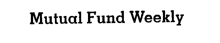 MUTUAL FUND WEEKLY
