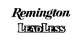 REMINGTON LEADLESS