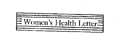 WOMEN'S HEALTH LETTER