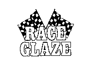 RACE GLAZE