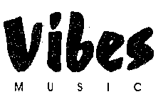 VIBES MUSIC