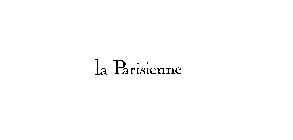 LA PARISIENNE