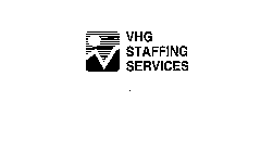 VHG STAFFING SERVICES