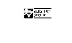 VALLEY HEALTH GROUP, INC.