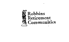 ROBBINS RETIREMENT COMMUNITIES