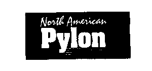 NORTH AMERICAN PYLON