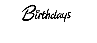 BIRTHDAYS