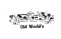 OLD WORLD'S