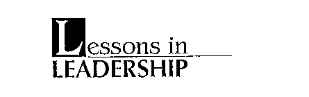 LESSONS IN LEADERSHIP