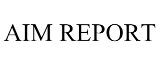 AIM REPORT