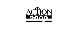 ACTION 2000