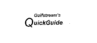 GULFSTREAM'S QUICKGUIDE