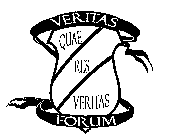 VERITAS QUAE RES VERITAS FORUM