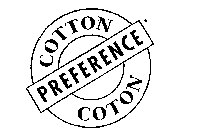 COTTON PREFERENCE COTON