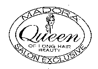 MADORA QUEEN OF LONG HAIR BEAUTY SALON EXCLUSIVE