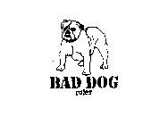 BAD DOG RULES