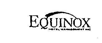 EQUINOX HOTEL MANAGEMENT INC.