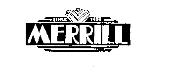 MERRILL SINCE 1933