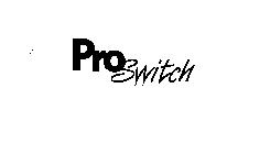 PROSWITCH