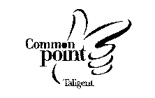 COMMON POINT TALIGENT