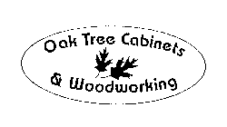 OAK TREE CABINETS & WOODWORKING