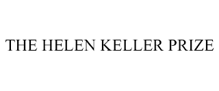 THE HELEN KELLER PRIZE
