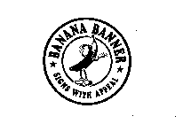 BANANA BANNER SIGNS WITH APPEAL