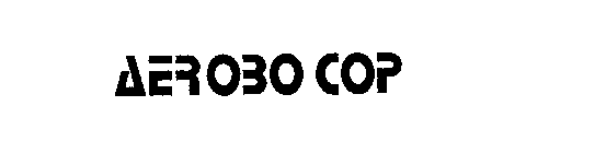 AEROBO COP