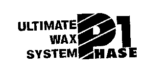 ULTIMATE WAX SYSTEM PHASE 1