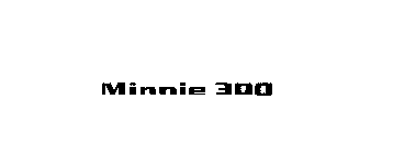 MINNIE 300