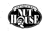 THE ORIGINAL NUT HOUSE