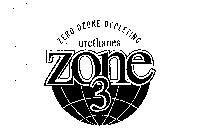 ZONE 3 ZERO OZONE DEPLETING URETHANES