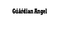 THE GUARDIAN ANGEL